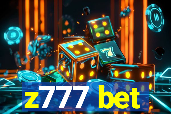 z777 bet